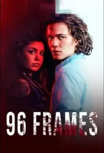 96 кадров (сериал 2025)